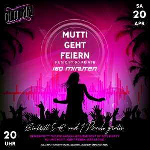 20.04.24 - Mutti geht feiern im Old Inn in Hildesheim