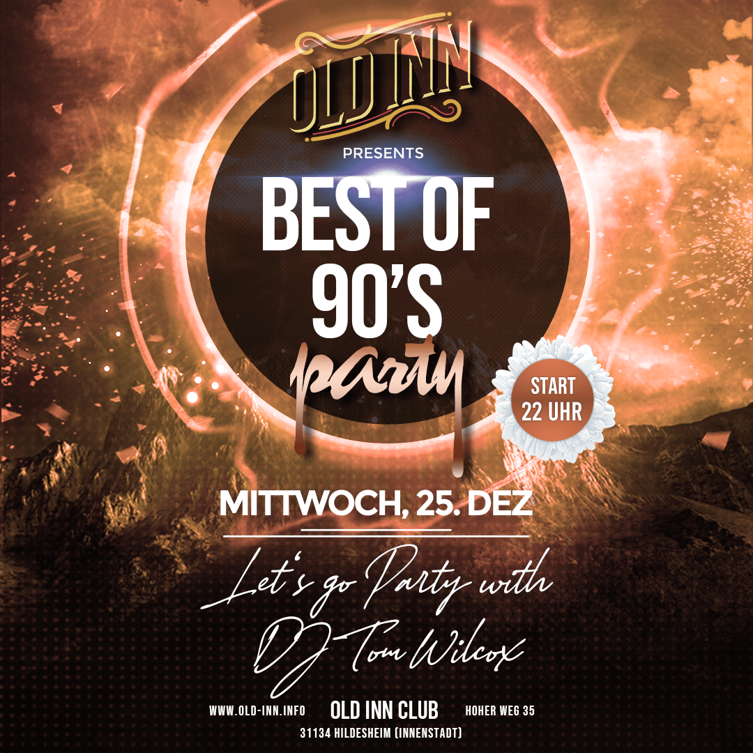 25.12.24 - Best of 90s Party im Old Inn in Hildesheim