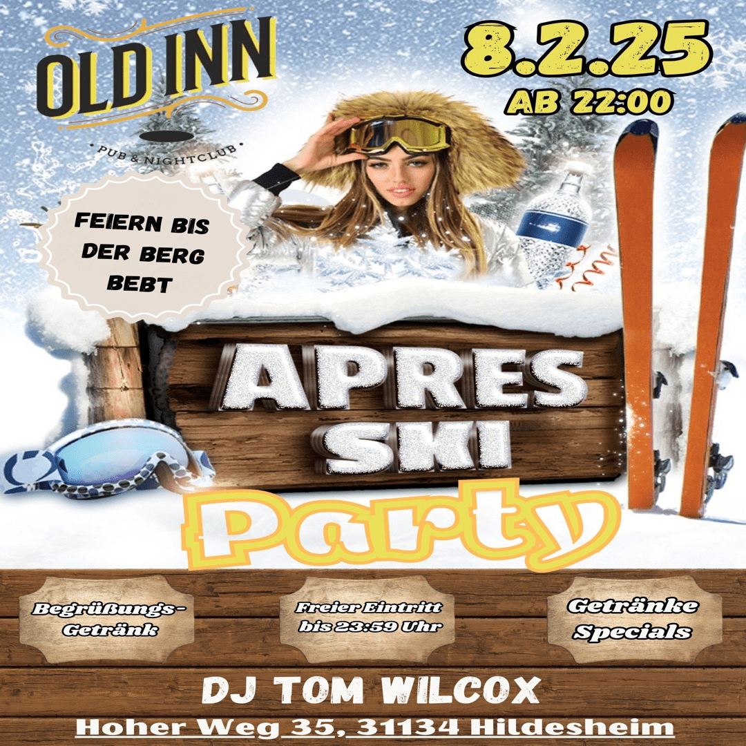 08.02.25 - Apres-Ski-Party im Old Inn in Hildesheim