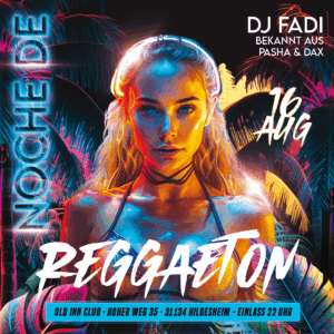 16.08.25 - Noche de Reggaeton im Old Inn in Hildesheim
