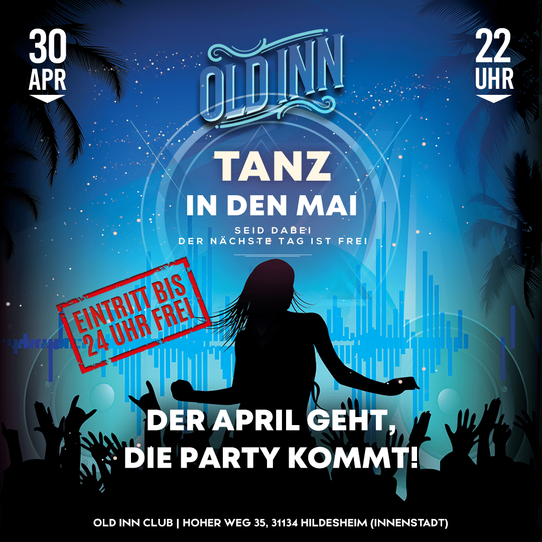 30.04.26 - Tanz in den Mai im Old Inn Club Hildesheim