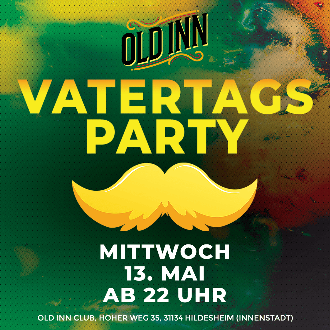 13.05.26 - Vatertags-Party im Old Inn Club Hildesheim