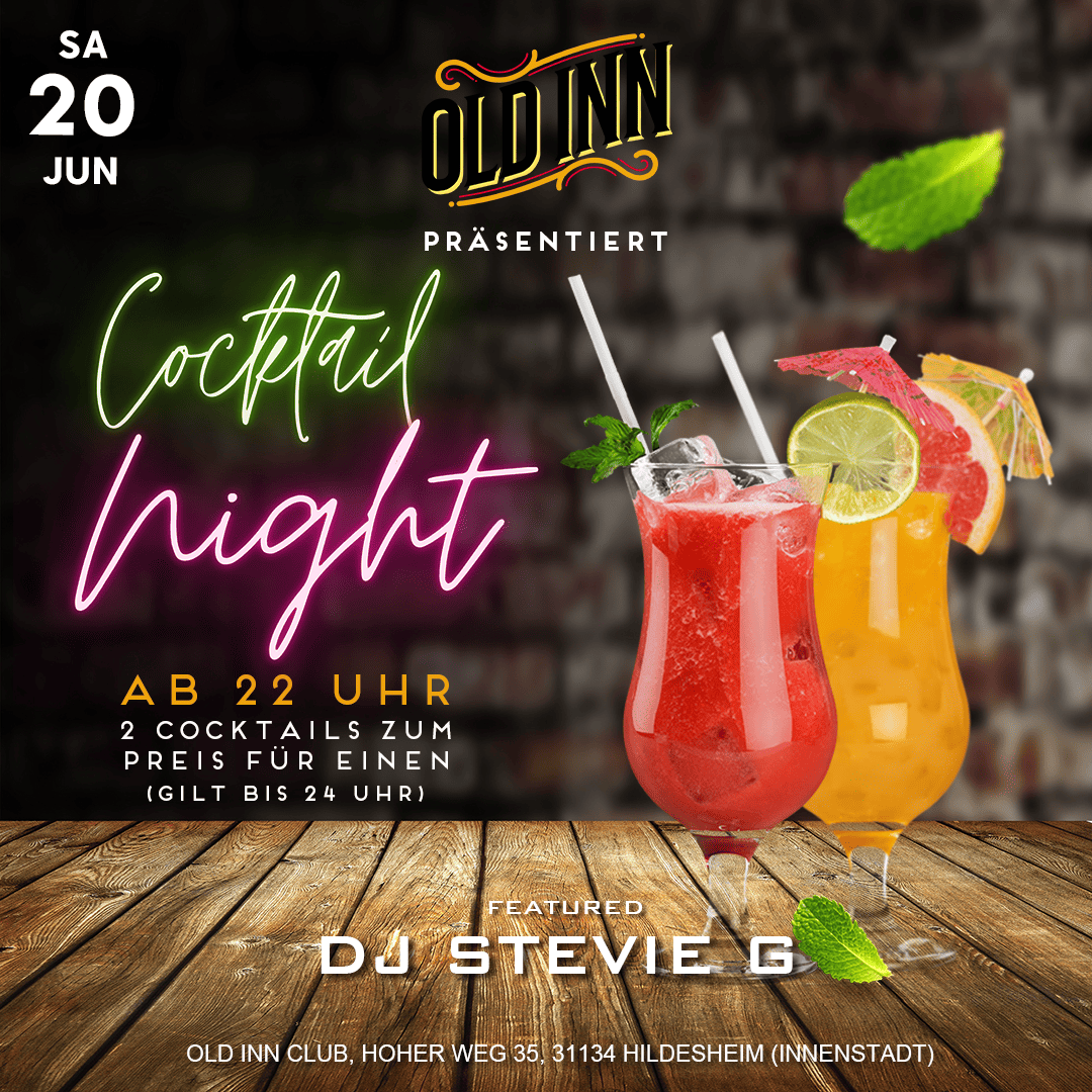 20.06.26 - Cocktail Night im Old Inn Club Hildesheim
