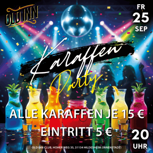 25.09.26 - Karaffen-Party im Old Inn Club Hildesheim