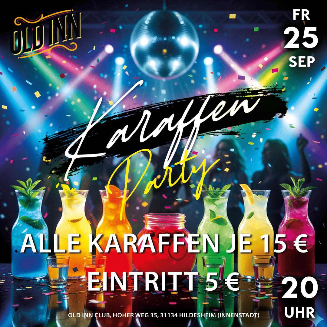 25.09.26 - Karaffen-Party im Old Inn Club Hildesheim