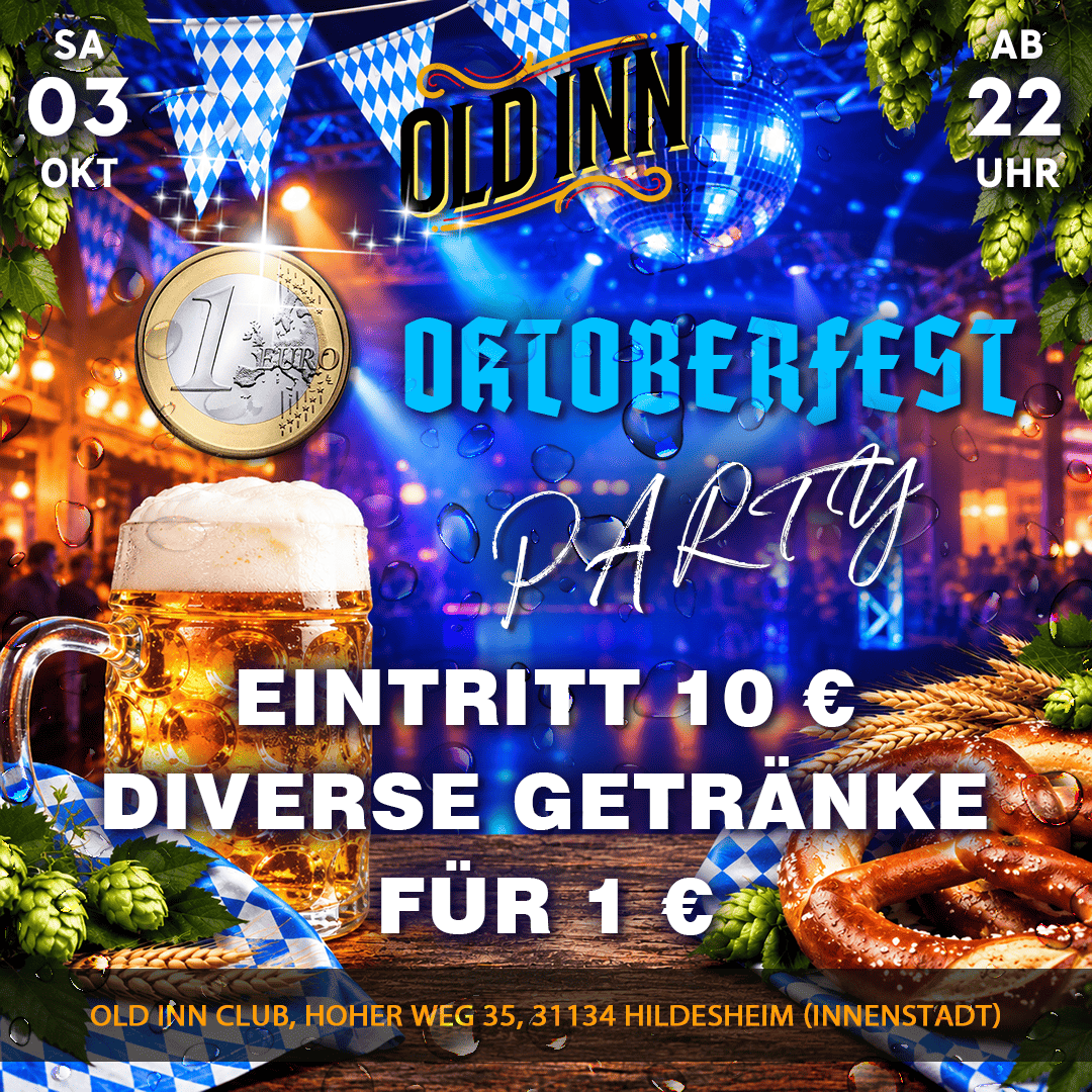 03.10.26 - 1 Euro Oktoberfest Party im Old Inn Club Hildesheim