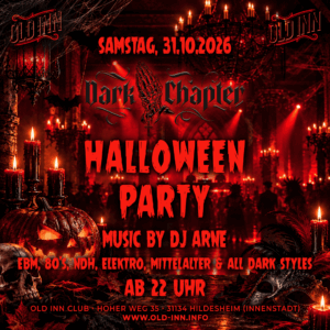 31.10.26 - Dark Chapter Halloween Party im Old Inn Club Hildesheim
